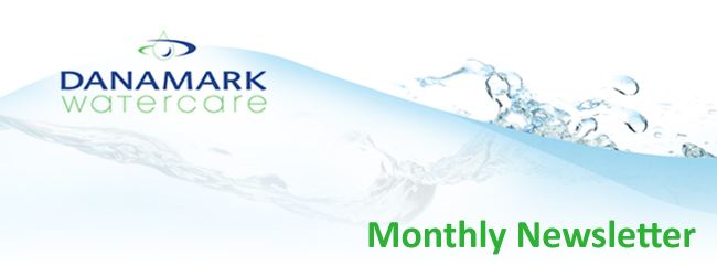 Danamark WaterCare - Monthly Newsletter